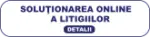 SOL – Soluționarea online a litigiilor